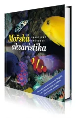 Acvaristică Marină – Ghid Practic ediția a 3-a