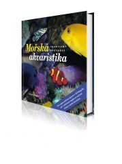 Tengeri Akvarisztika – Praktikus Útmutató 3. kiadás